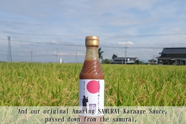 And our original Amazing SAMURAI Karaage Sauce, passed down from the samurai. 